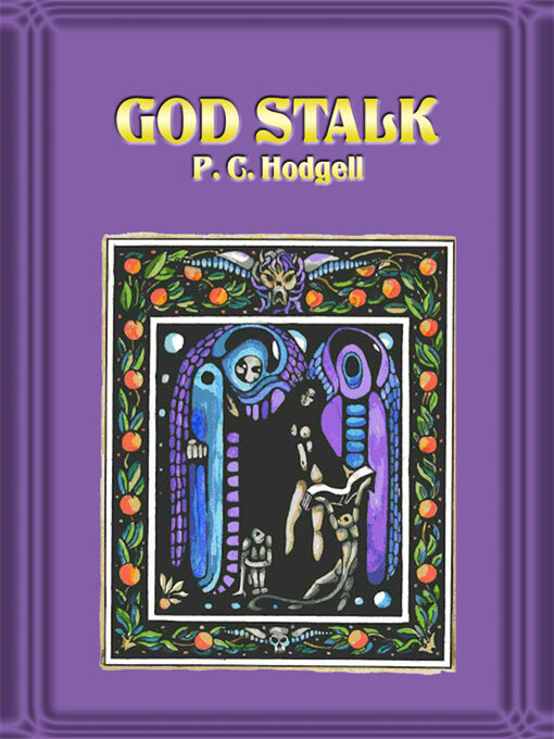 Title details for God Stalk by P. C. Hodgell - Available